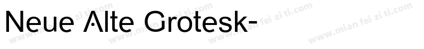 Neue Alte Grotesk字体转换
